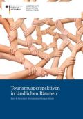 tourismusperspektiven-in-ländlichen-räumen-kurzreport-netzwerke-und-kooperationen